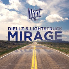 Diellz & Lightstruck - Mirage