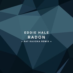 Radon (Ray Kajioka Remix)