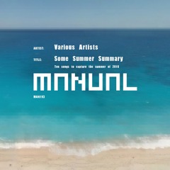 FREE DOWNLOAD: Some Summer Summary (continuous mix)
