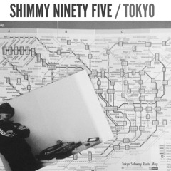 shimmy95 - tokyo (keep you moving)