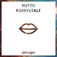 PUTTO - FAIRYxTALE