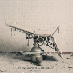 HM09 - FABIO MONESI vs. HISSMAN - ABDUCTION EP