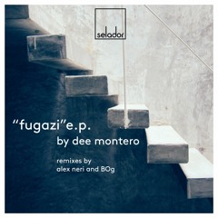 Dee Montero - Fugazi - SELADOR **PREVIEW SNIPPET**