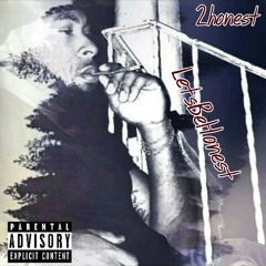 2honest - LateNightChillz