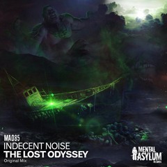 Indecent Noise - The Lost Odyssey [Mental Asylum] 2016