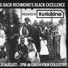 Untold RVA Presents: Bringing Back Richmond's Black Excellence