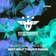 Salento Guys x Paki & Jaro - Meet Her At The Love Parade (Original Mix)