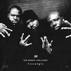 AD - Hoo Bangin Challenge  - FREESTYLE