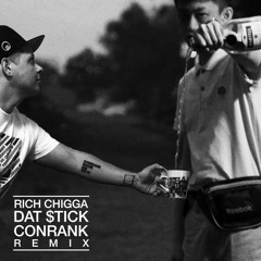 Rich Chigga - Dat Stick (CONRANK REMIX) - Free Download