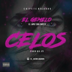 El Gemelo- Celos Prod by JS