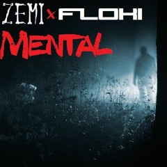 DJ Zemi X Floki - Mental (Original Mix)