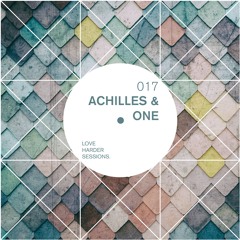 LOVE HARDER SESSION 17 - ACHILLES & ONE