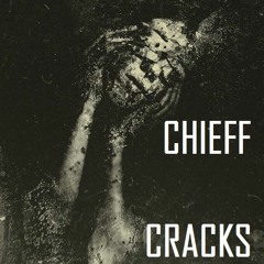 Chieff - Cracks