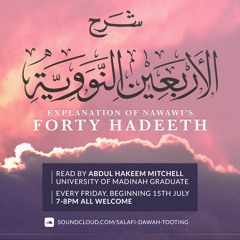 Lesson 1 - Explanation Of Nawawi's Forty Hadeeth