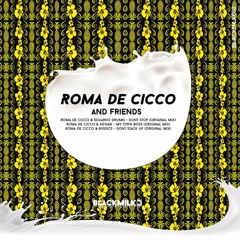 Roma De Cicco & Bvssics - Don't Stack Up [Preview] OUT NOW!