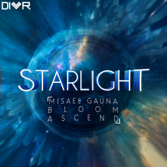 Misael Gauna, Bloom & Ascend - Starlight