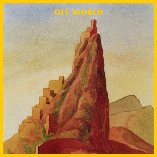 Off World • "Primitive Streak"