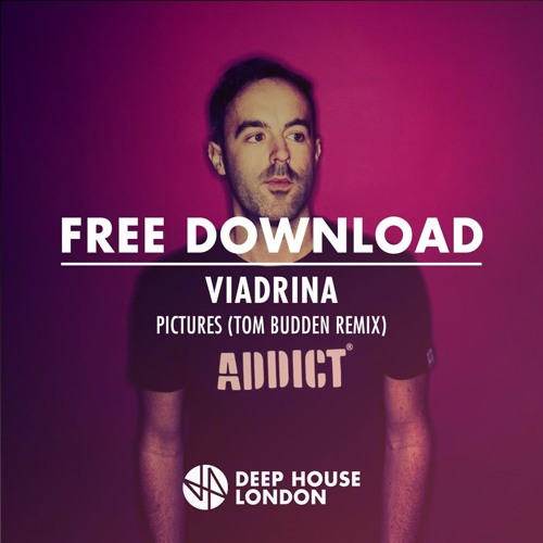 Free Download: Viadrina - Pictures (Tom Budden Remix)