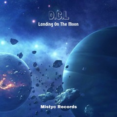 D.C.L - Landing On The Moon