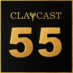 CLAPCAST #55