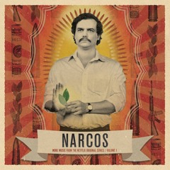 Narcos More Music Volume 1 - Soundtrack Preview (Official Audio)