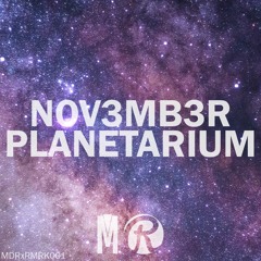 NOV3MB3R - Planetarium (Original Mix)