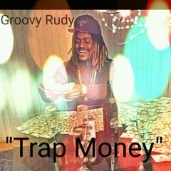 "Trap Money" (Trap Anthem)