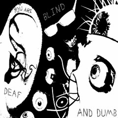 Deaf'n'Dumb ft. Anshuman Srivastava (Original Mix)