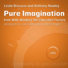 Pure Imagination (Bricusse/Newley; arr. Stopa)