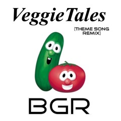 VeggieTales (Remix)