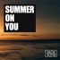 Summer on You (Bucking Summer Mix)