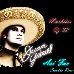 Juan Gabriel - Así Fue (Cumbia Rmx - Markitos DJ 32)