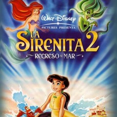 Parte De Él (La Sirenita 2: Regreso Al Mar)