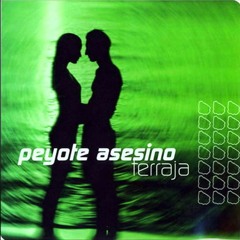 Peyote Asesino - Álbum Terraja