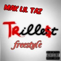 Trillest Freestyle