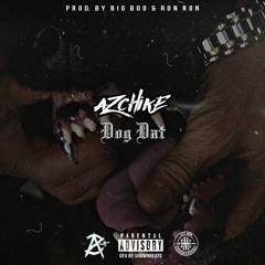 Dog Dat (Prod. Big Boo & Ron Ron)