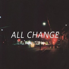 all change (Prod.nevercolour)