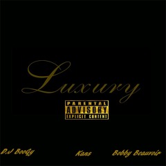 Luxury(Feat.Kans & Bobby Beauvoir)[Prob. Kid Ocean]