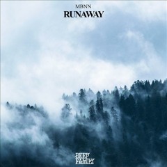 MBNN - Runaway (Extended Mix) [OUT NOW!] Release 30.08.2016