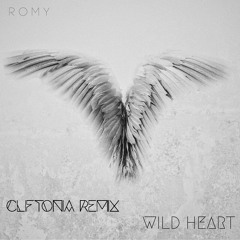 Romy - Wild Heart (Cliftonia Remix)