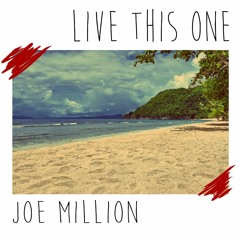 Live This One