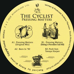The Cyclist - Push feat Tanaya Harper (Hypercolour)