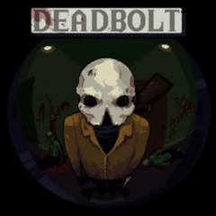 The Banality Of Eternity - DEADBOLT OST