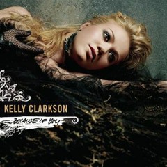 Kelly Clarkson - Because Of You - DarnTurner RMX [16]
