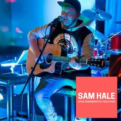 Sam Hale - Closer (Chainsmokers feat. Hallsy Cover)
