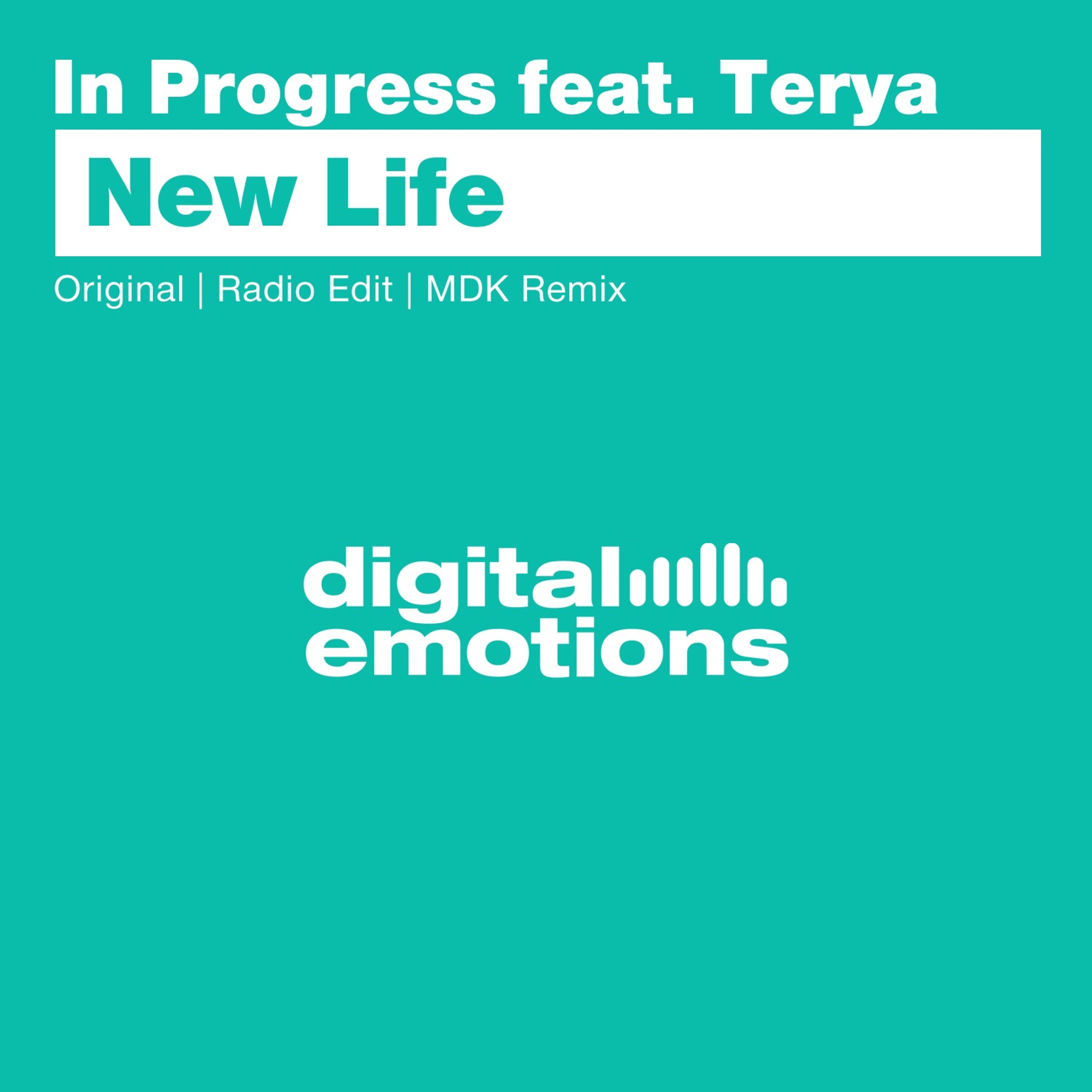 In Progress feat. Terry - New Life New Life (MDK Remix)[Digital Emotions] episode artwork