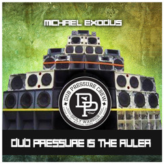 Michael Exodus - Dub Pressure is the Ruler  (Sicilian Warriors)