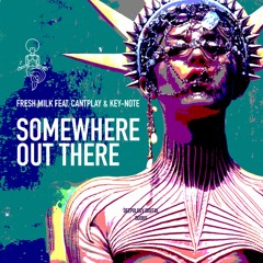 Somewhere Out There (Suel Remix)