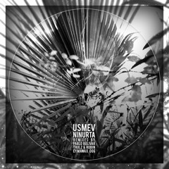 Usmev - Ninurta (Incl. Trulz & Robin and Pablo Bolivar Remixes) (CYMAWAX006)