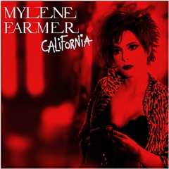MYLENE FARMER - California (Dj Nobody Re Edit)